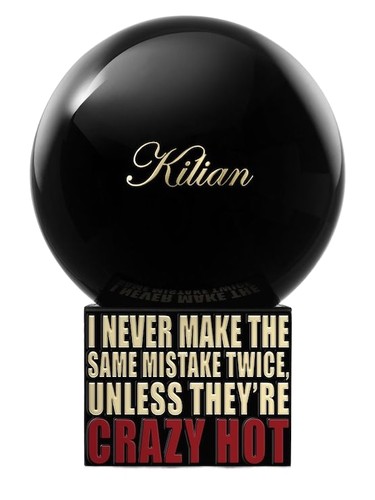I Never Make The Same Mistake Twice Unless They Re Crazy Hot